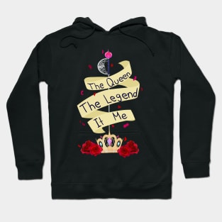 The Queen is you Hoodie